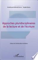 Approches pluridisciplinaires de la lecture et de l'écriture