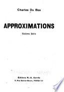 Approximations (sixième série)