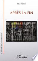 Après la fin