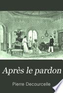 Après le pardon