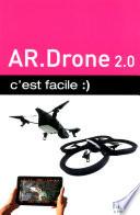 AR.Drone 2.0 C'est facile
