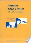 Aragon, Elsa Triolet et les cultures étrangères