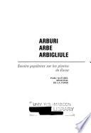 Arburi, arbe, arbigliule