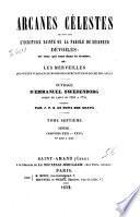 Arcanes célestes de l'Ecriture Sainte ou Parole du Seigneur dévoilés