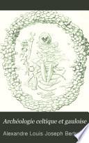 Archéologie celtique et gauloise