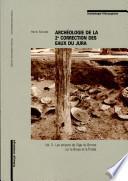 Archéologie de la 2e correction des eaux du Jura