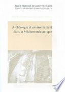 Archéologie et environnement dans la Méditerranée antique