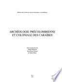 Archéologie précolombienne et coloniale des Caraïbes