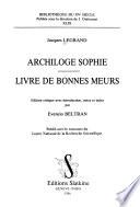 Archiloge Sophie ; Livre de bonnes meurs