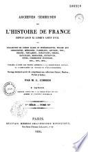 Archives curieuses de l'histoire de France depuis Louis XI jusqu'à Louis XVIII...