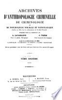 Archives d'anthropologie criminelle, de criminologie et de psychologie normale et pathologique