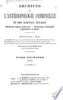 Archives d'anthropologie criminelle, de criminologie et de psychologie normale et pathologique