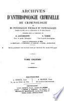 Archives d'anthropologie criminelle de criminologie et de psychologie normale et pathologique