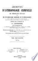 Archives d'anthropologie criminelle, de médecine légale et de psychologie normale et pathologique