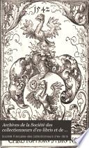 Archives de la Société des collectionneurs d'ex-libris et de reliures artistiques