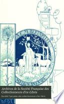 Archives de la Société des collectionneurs d'ex-libris et de reliures artistiques