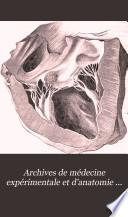 Archives de médecine expérimentale et d'anatomie pathologique