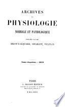 Archives de physiologie normale et pathologique