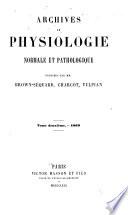 Archives de physiologie normale et pathologique
