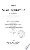 Archives de zoologie expérimentale et générale