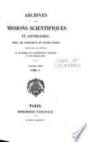 Archives des Missions Scientifiques et Littéraires. 3eme Série