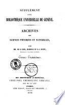 Archives des sciences physiques et naturelles supplement a la Biblioteque universelle de Geneve