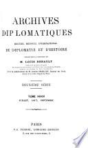 Archives diplomatiques; recueil mensuel de diplomatie, d'histoire et de droit international