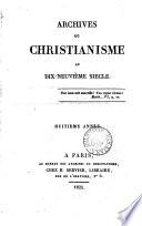 Archives du Christianisme au dix-neuviéme siècle