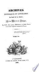 Archives historiques et littéraire du Nord de la France, et de Midi de la Belgique
