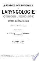 Archives internationales de laryngologie, otologie-rhinologie, broncho-oesophagoscopie