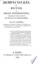 Archives navales, ou, Recueil de pièces intéressantes, concernant les deux marines de France et d'Angleterre