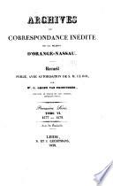 Archives ou correspondance inédite de la maison d'Orange-Nassau