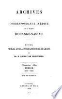 Archives ou correspondance inédite de la maison Orange-Nassau