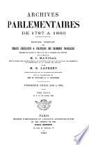 Archives parlementaires de 1787 á 1860
