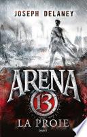 Arena 13, Tome 02