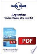 Argentine et Uruguay - Chutes d'Iguazú et le Nord-Est