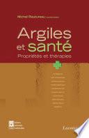 Argiles et santé - propriété et thérapie