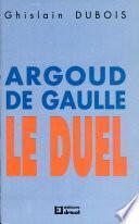Argoud, de Gaulle