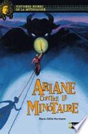 Ariane contre le Minotaure