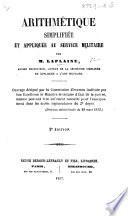 Arithmétique simplifiée et appliquee au service militaire ... 2e édition