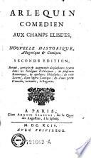 Arlequin comedien aux champs elisees. 2 ed, revue, corr. & augm