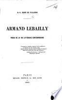 Armand Lebailly, pages de la vie littéraire contemporaine