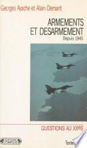Armements et désarmement depuis 1945