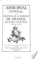 Armorial general de la France. - Paris, Collombat 1738-