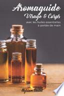 AROMAGUIDE Visage et Corps
