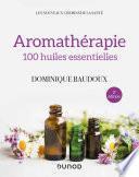 Aromathérapie - 2e éd.