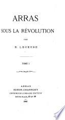 Arras sous la révolution...