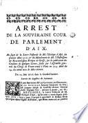 Arrest de la souveraine cour de parlement d'Aix au sujet de la Lettre pastorale de M. l'Evêque d'Aix du premier Mai 1716 ... Du 15. Juin 1716 dans la Grand Chambre. Extrait des registres de Parlement