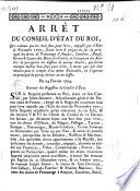 Arrêt du Conseil d'Etat du Roi qui ordonne que les huit sous pour livre, imposés par l'Edit de novembre 1771, seront levés & perçus en sus du principal des droits de pontonnage d'Ampuis, Condrieu, Boeuf, Givors & Latour-des Bans-les-Givors...Du 24 février 1774