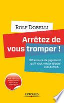 Arrêtez de vous tromper !